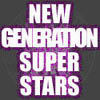 New Generation Superstars